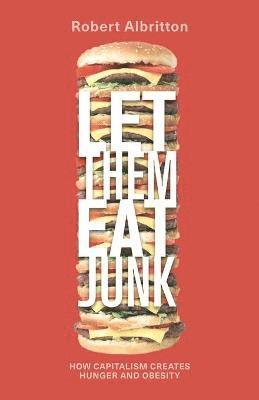 Let Them Eat Junk 1