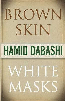 bokomslag Brown Skin, White Masks