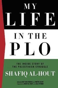 bokomslag My Life in the PLO