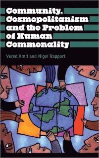 bokomslag Community, Cosmopolitanism and the Problem of Human Commonality