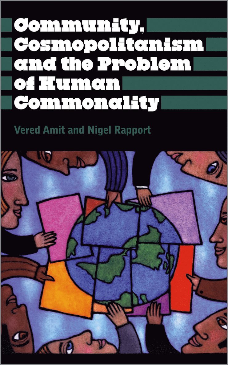 Community, Cosmopolitanism and the Problem of Human Commonality 1