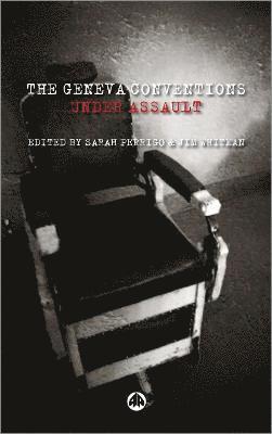Sarah Perrigo, Jim Whitman - Geneva Conventions Under Assault, Inbunden