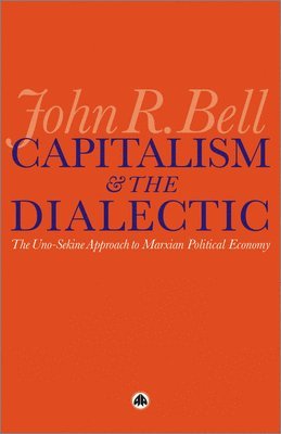 bokomslag Capitalism and the Dialectic