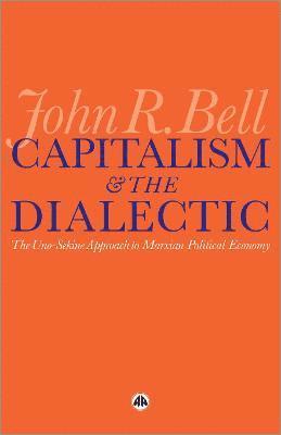 Capitalism and the Dialectic 1