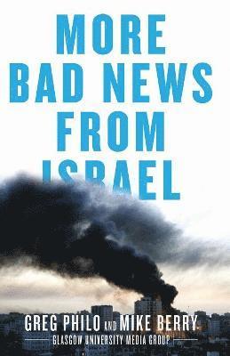 bokomslag More Bad News From Israel
