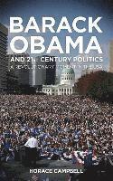 bokomslag Barack Obama and Twenty-first-century Politics
