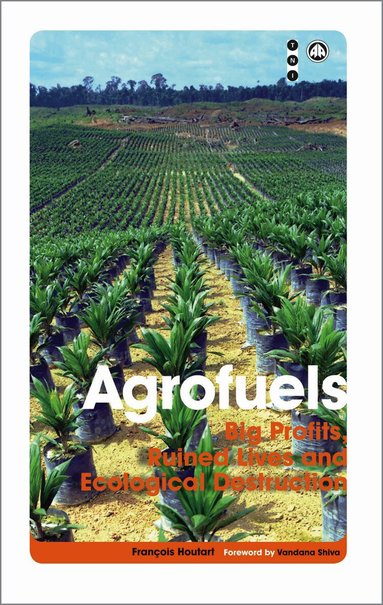 François Houtart - Agrofuels, Häftad