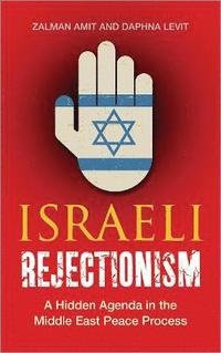 bokomslag Israeli Rejectionism