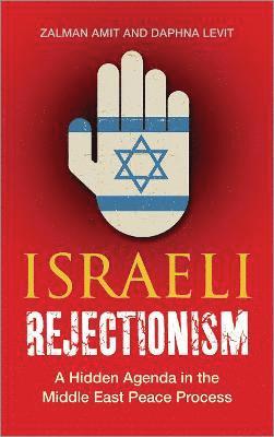 Israeli Rejectionism 1