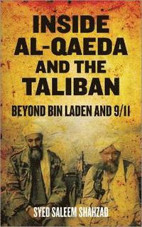 bokomslag Inside Al-Qaeda and the Taliban