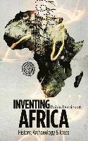 bokomslag Inventing Africa