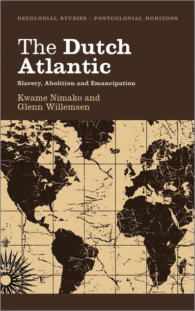 Kwame Nimako, Glenn Willemsen - Dutch Atlantic, Häftad