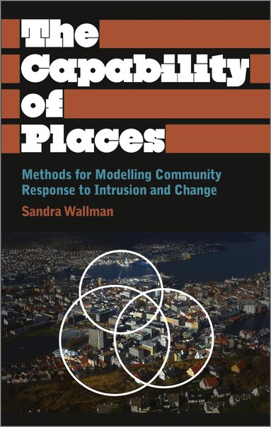 Sandra Wallman - Capability of Places, Inbunden