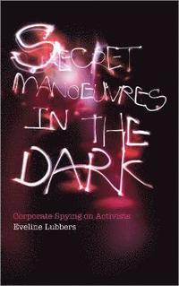 bokomslag Secret Manoeuvres in the Dark