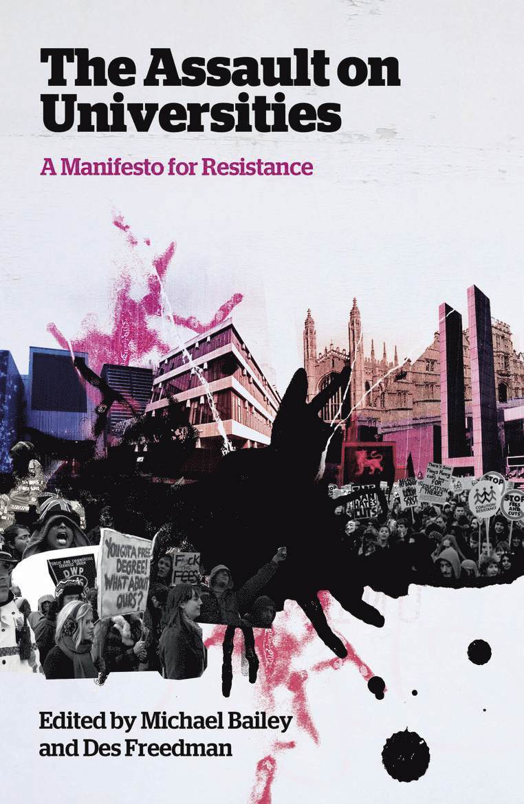 Michael Bailey, Des Freedman - Assault on Universities, Häftad
