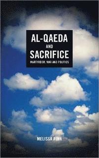bokomslag Al-Qaeda and Sacrifice