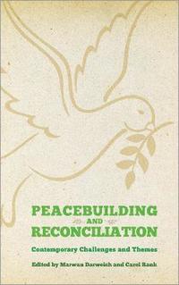 bokomslag Peacebuilding and Reconciliation