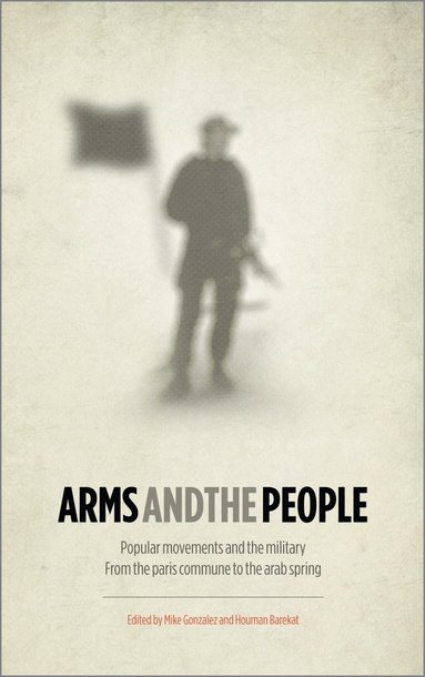 bokomslag Arms and the People