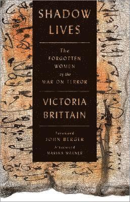 Victoria Brittain - Shadow Lives, Inbunden