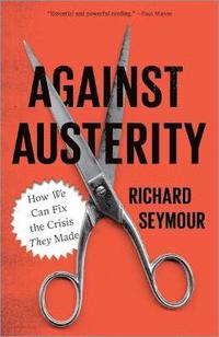 bokomslag Against Austerity