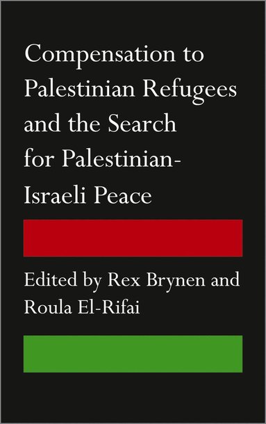 bokomslag Compensation to Palestinian Refugees and the Search for Palestinian-Israeli Peace