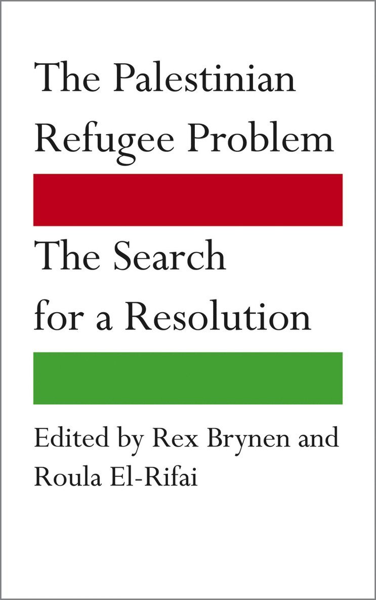 Rex Brynen, Roula El-Rifai - Palestinian Refugee Problem, Inbunden