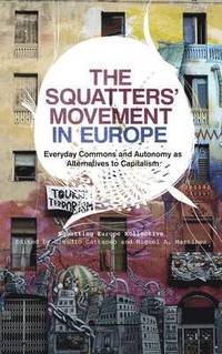 bokomslag The Squatters' Movement in Europe