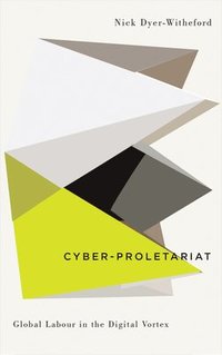 bokomslag Cyber-Proletariat