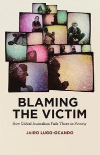 bokomslag Blaming the Victim
