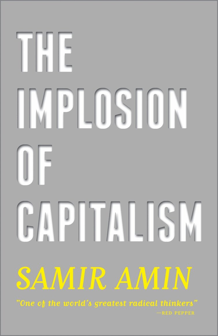 The Implosion of Capitalism 1