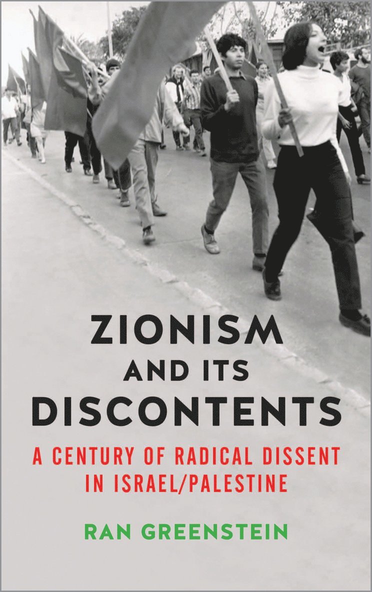 Zionism and its Discontents