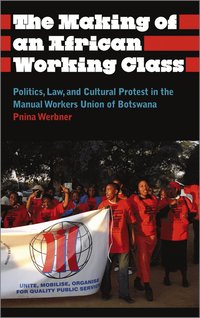 bokomslag Making of an African Working Class