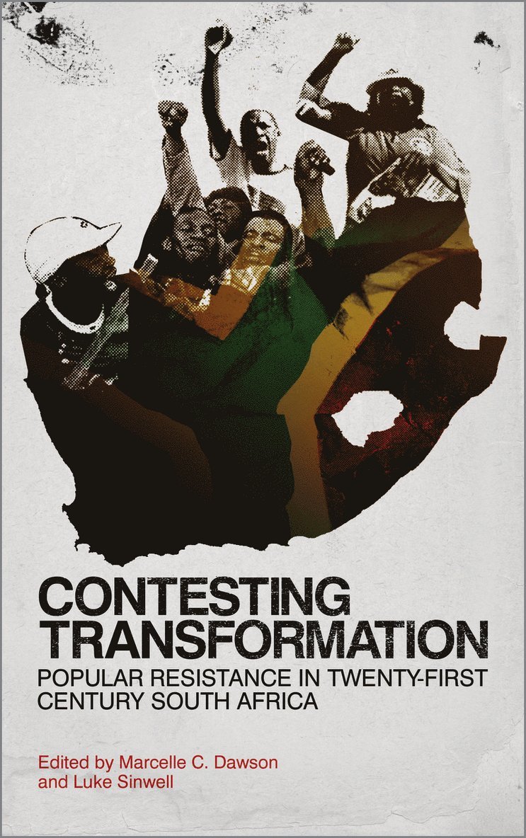 Marcelle C. Dawson, Luke Sinwell, Marcelle C Dawson - Contesting Transformation, Häftad