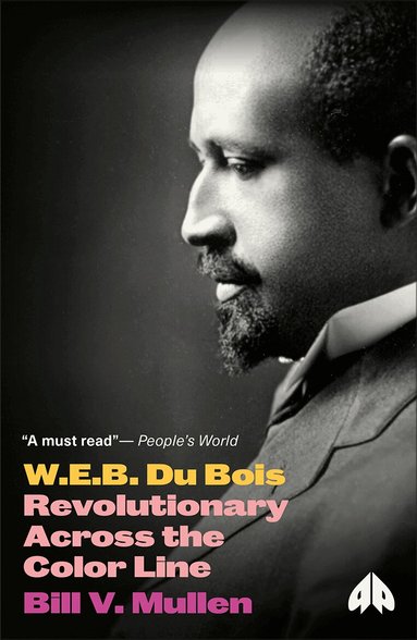 Bill V. Mullen - W.E.B. Du Bois, Häftad