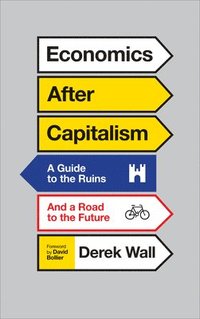 bokomslag Economics After Capitalism