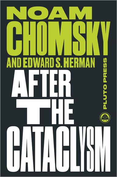 Noam Chomsky, Edward S. Herman - After the Cataclysm, Häftad