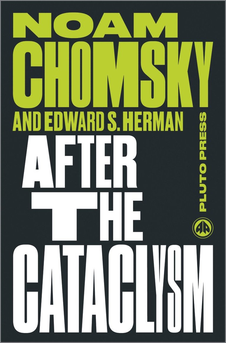 Noam Chomsky, Edward S. Herman, Edward S Herman - After the Cataclysm, Häftad