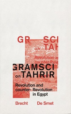 Gramsci on Tahrir 1