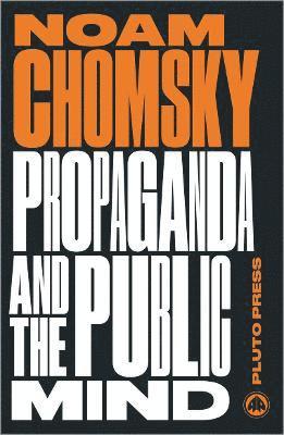 Propaganda and the Public Mind 1