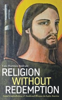 bokomslag Religion Without Redemption