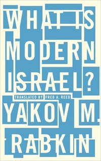 bokomslag What is Modern Israel?