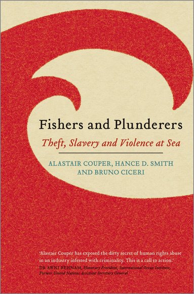 Alastair Couper, Hance D. Smith, Bruno Ciceri - Fishers and Plunderers, Inbunden