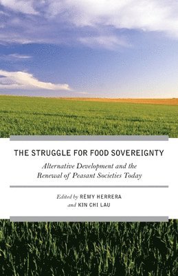 Remy Herrera, Kin Chi Lau - Struggle for Food Sovereignty, Häftad
