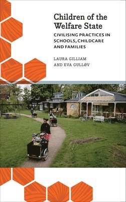 Laura Gilliam, Eva Gullov, Eva Gulløv - Children of the Welfare State, Häftad