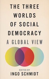 bokomslag The Three Worlds of Social Democracy