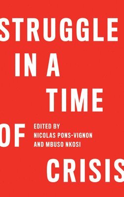 Struggle in a Time of Crisis 1