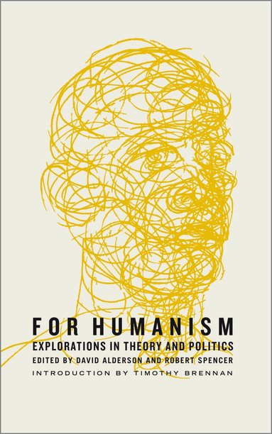 David Alderson, Robert Spencer - For Humanism, Inbunden