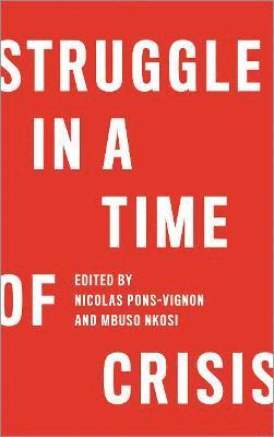 Struggle in a Time of Crisis 1