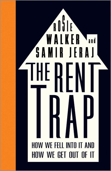 Rosie Walker, Samir Jeraj - Rent Trap, Häftad
