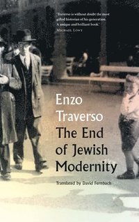 bokomslag The End of Jewish Modernity